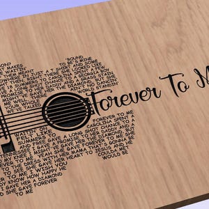 Forever To Me Lyrics Guitar Shaped  SVG ONLY DIGITAL