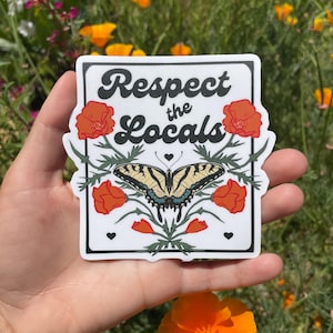 Respekt die Einheimischen 4 "Vinyl-Aufkleber | Ritterfalter + Kalifornischer Mohn | PNW California Oregon Naturliebhaber Aufkleber für Laptop oder Wasserflasche