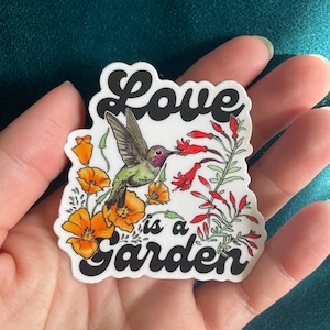 L'amour est un autocollant de jardin | Colibri et fleurs California Oregon Plantes indigènes Amoureux de la nature pour ordinateur portable ou gourde