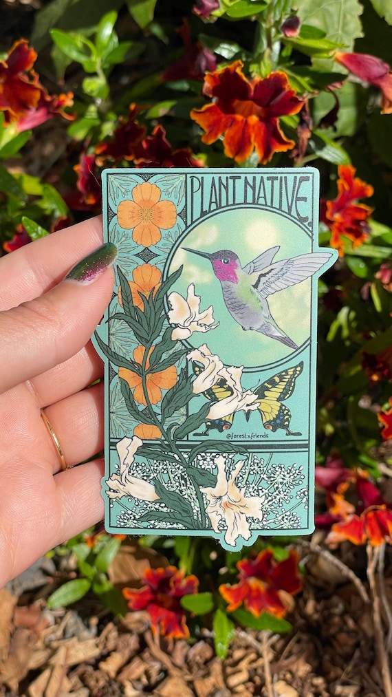 Plant Native Sticker with Hummingbird and Butterfly, California Native Plants, Art Nouveau Style | Vinyl 4”