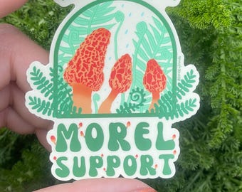 Morel Support Mushroom Sticker, 3” Mushroom Pun Sticker, Retro Style Sticker for Mushroom Lovers, Morel Mushroom Foraging Art