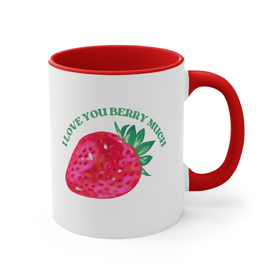 i-love-you-berry-much-accent-ceramic-coffee-mug-11oz-etsy