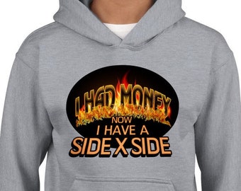 Sudadera con capucha UTV OffRoad Camiseta Had Money SXS Side by Side Riding Side x Side Rider Camiseta Gift Ride Divertido Clásico Sudadera con capucha para niños