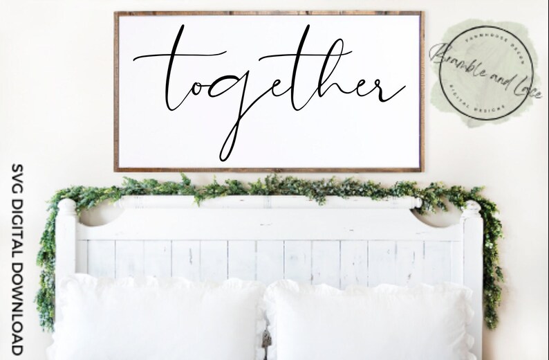 Together SVG File Bedroom SVG Love SVG Bedroom Quotes Etsy