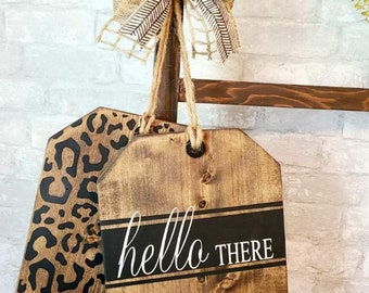 Farmhouse Wooden Door Tag Hanger/Hello There Leopard Print Door Hanger/ Farmhouse Sign/ Front Porch/ Welcome Sign/ Front Door Sign