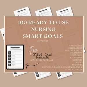 May include: A digital download of 100 ready-to-use nursing SMART goals, with 10 topics, including cardiology, respiratory, mental health, maternity, pediatrics, neurology, diabetes, renal, med/surg, critical thinking, communication, and clinical skills. A free SMART goal template is included with every purchase.
