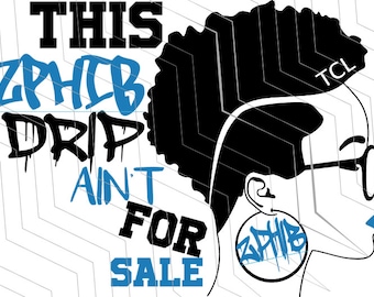 Zeta Phi Beta SVG- Digital File- ZPHIB DRIP