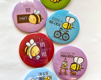 Bee Magnets 3 Inch Magnets Bee Puns (FULL SET of 6 magnets)