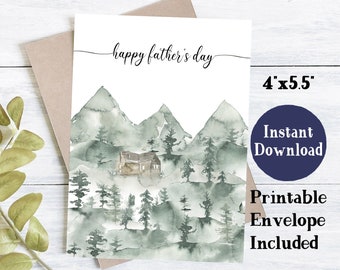 May include: Printable Father's Day card featuring a watercolor illustration of a cabin in the mountains. The card is 4x5.5 inches and includes a printable envelope.