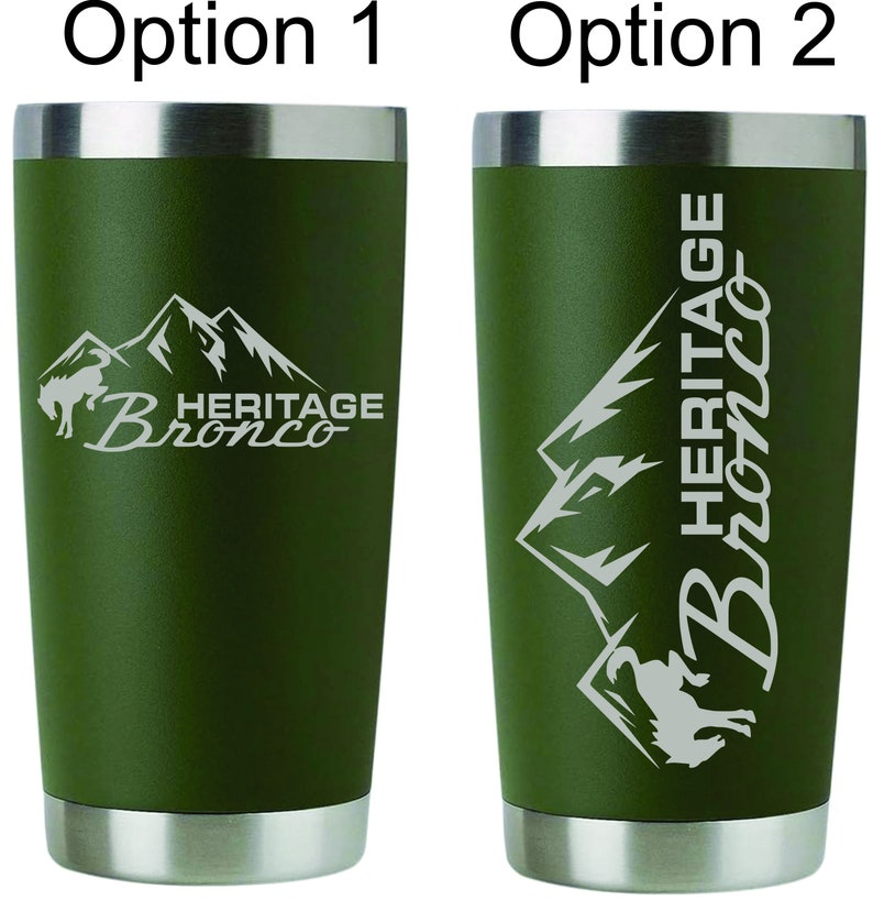 Heritage Bronco Personalized Custom Engraved Tumbler. Laser Engraved Stainless Steel Cup. image 1