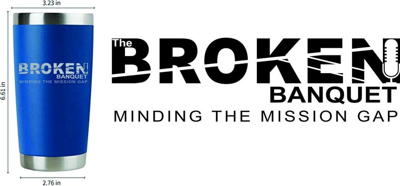 The Broken Banquet Podcast Logo Tumbler image 3