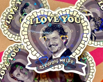 Ti amo, mi stai rovinando la vita / adesivo personalizzabile