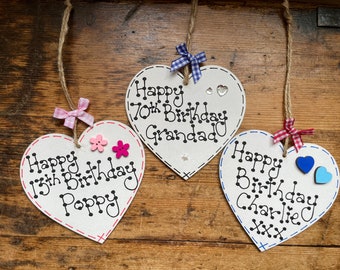 Personalised Happy Birthday Heart - Gift Idea - Handmade Hanging Heart - 1st 18th 21st 40th 50th any age - Unique Present Plaque Sign Heart