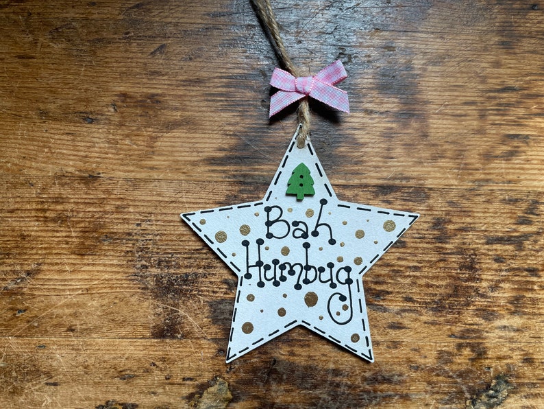 Christmas Bah Humbug Star Tree Decoration Novelty Gift Xmas Décor Handmade Bauble image 4