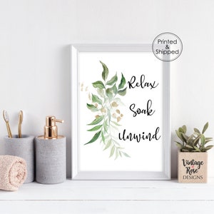 Relax Soak Unwind, Green Leaves Bathroom Decor, Bathroom Quote, Bathroom Print, Bathroom Wall Art, Bath Print, Gold Foil Print, Gallery Wall