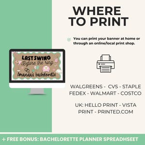 May include: A computer screen shows a bachelorette party invitation with the text "Last Swing Before the Ring" and "Amanda's bachelorette." The image also includes a list of printing options and the text "Where to Print."