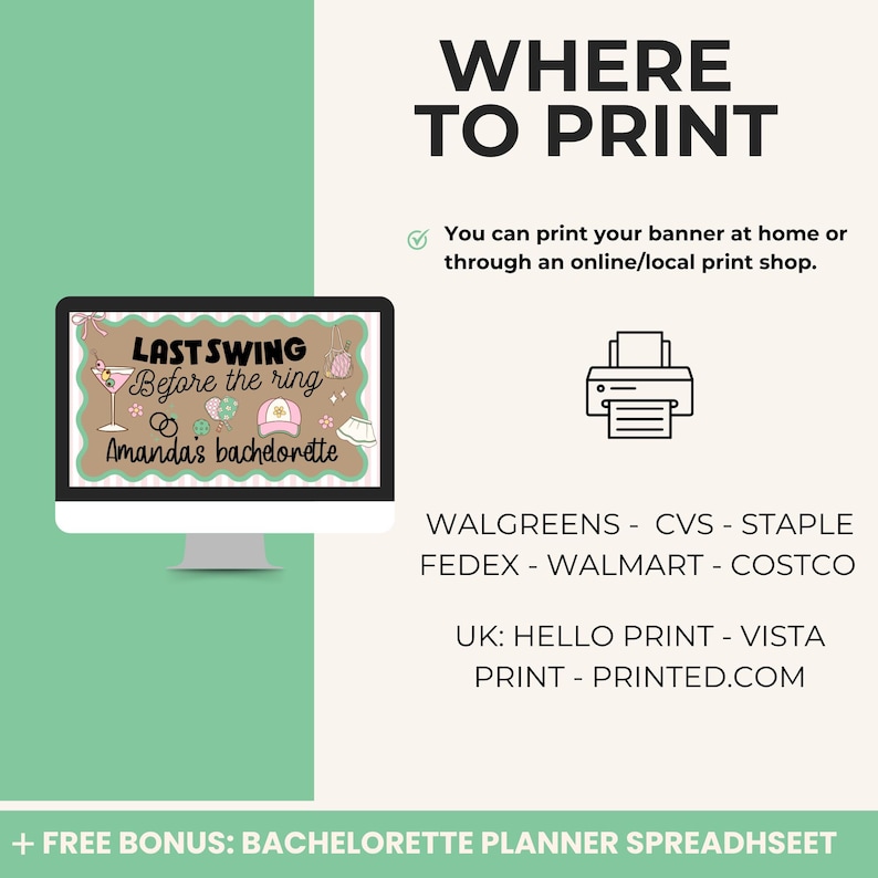 May include: A computer screen shows a bachelorette party invitation with the text "Last Swing Before the Ring" and "Amanda's bachelorette." The image also includes a list of printing options and the text "Where to Print."