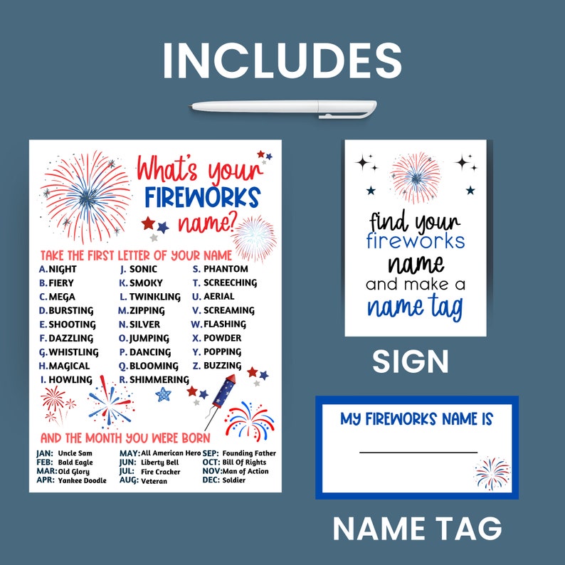 May include: A printable sign and name tag set for a 4th of July party. The sign says "Find your fireworks name and make a name tag". The name tag says "My fireworks name is". The sign and name tag are decorated with red, white, and blue fireworks.