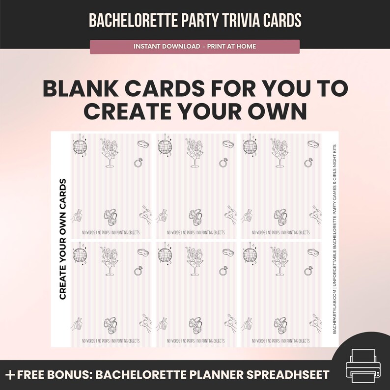 May include: Bachelorette party trivia cards with the text "Blank Cards For You To Create Your Own". The cards have a light pink background with vertical stripes and small illustrations of disco balls, cocktails, rings, and other party-themed graphics.