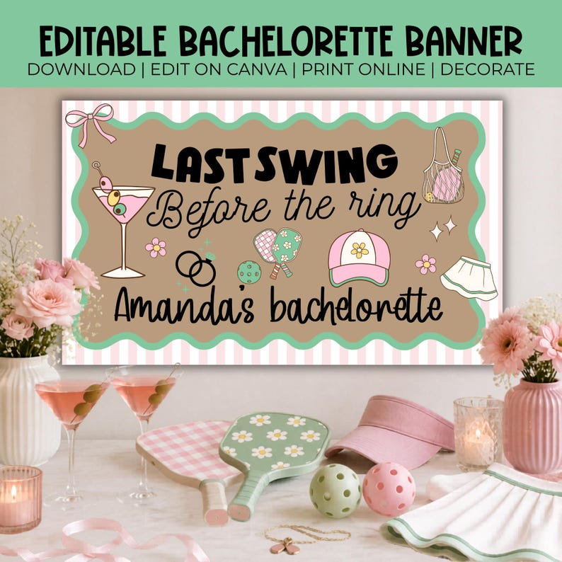 May include: A banner for a bachelorette party with the text "LAST SWING Before the ring Amanda's bachelorette". The image also includes martini glasses, pickleball paddles, a visor, and a skirt.