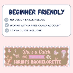 K&ouml;nnte beinhalten: Banner mit dem Text &bdquo;BEGINNER FRIENDLY&ldquo; und Aufz&auml;hlungspunkten: &bdquo;NO DESIGN SKILLS NEEDED&ldquo;, &bdquo;WORKS WITH A FREE CANVA ACCOUNT&ldquo; und &bdquo;CANVA GUIDE INCLUDED&ldquo;. Darunter steht auf einem Banner &bdquo;She's a Catch&ldquo; und &bdquo;SARAH'S BACHELORETTE&ldquo; mit Meereskreaturen-Illustrationen.