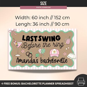 May include: A digital download bachelorette party sign, 152 cm wide and 90 cm long. The sign features the text "LAST SWING Before the ring Amanda's bachelorette" on a brown background. Illustrations include a cocktail, rings, and a tennis bag.
