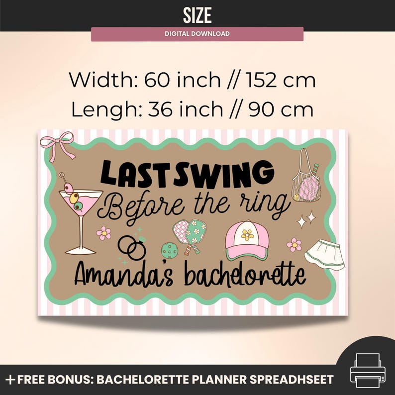 May include: A digital download bachelorette party sign, 152 cm wide and 90 cm long. The sign features the text "LAST SWING Before the ring Amanda's bachelorette" on a brown background. Illustrations include a cocktail, rings, and a tennis bag.