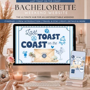 Puede incluir: Un ordenador de sobremesa y un smartphone muestran el diseño de un sitio web para un fin de semana de despedida de soltera. El sitio web presenta el texto "Last Toast on the Coast" con ilustraciones con temática de playa. La escena incluye elementos decorativos.