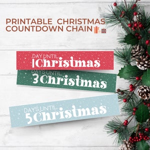 Christmas Countdown Chain, Printable Christmas Advent Calendar, Holiday Decoration Kit, Days Until Christmas, DIY Kids Advent Calendar