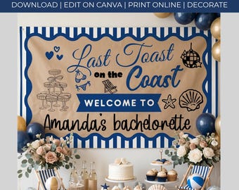 Editable Bachelorette Banner, Last Toast On The Coast, Canva Hen Party Banner Template, Beach Bachelorette Party Decor, Coastal Bride Sign