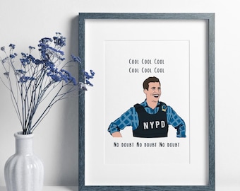 Jake Peralta Quote Art Print, Brooklyn 99, Funny Home Decor (Digital Download)