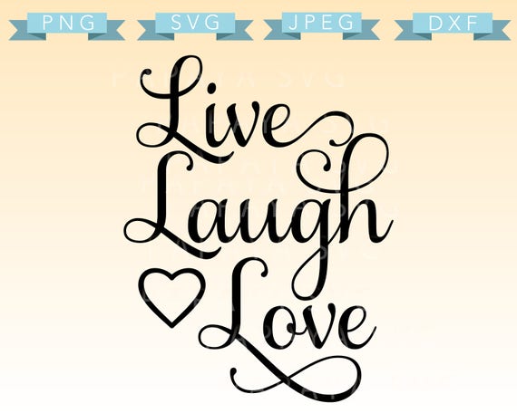 Live Laugh Love Free Svg Laugh Poster