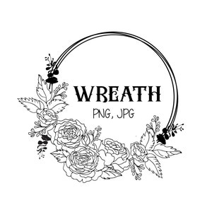 Wreath Clipart, Roses illustration, Floral clipart, Laurel Border, Flower border, PNG transparent background, Instant Download