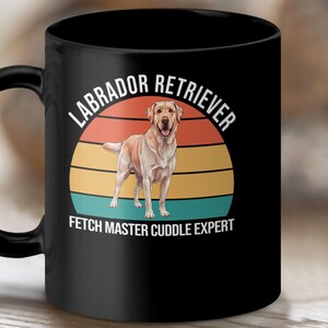 Labrador Retriever Coffee Cup, Gifts For Dog Lovers, Dog Dad Mug, Pet Lover Mug, Coffee Mug Pet Owner, Dog Mom Mug, Gift for Dog Owners