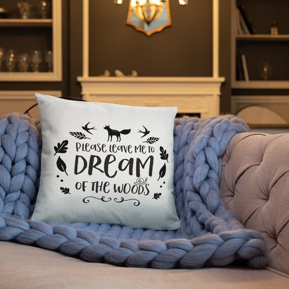 Please Leave Me To Dream Of The Woods Basic Throw Pillow With Etsy
