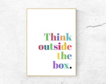 Think Outside the Box, Motivational Poster Print, Wall Art Decor