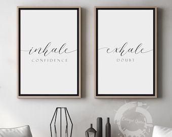 Inhale Confidence Exhale Doubt, Minimalist Poster Print Set, Wall Art Home Decor