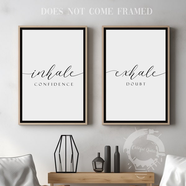 Inhale Confidence Exhale Doubt, Set of 2 Poster Prints, Multiple Sizes, Home Wall Art Decor