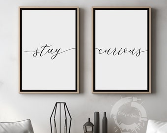 Stay Curious, Minimalist Poster Prints, Home Wall Art Set