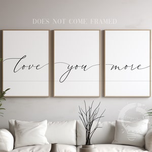 Love You More, Romantic Posters, Set of 3 Poster Prints, Home Wall Art Décor, Minimalist Art, Multiple Sizes