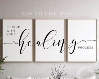 Be Kind With Your Healing Process, Set of 3 Poster Prints, Home Wall Art Decor