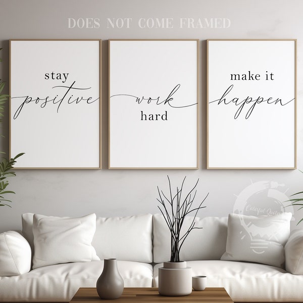 Stay Positive Work Hard Make It Happen, Set of 3 Poster Prints, Minimalist Art, Home Wall Decor, Multiple Sizes