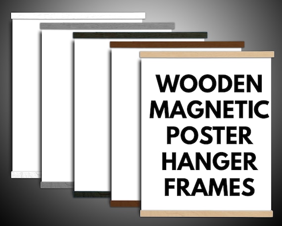 Wooden Magnetic Poster Hanger Frames, Multiple Sizes, Multiple Colors