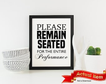 Please Remain Seated, Funny Bathroom Quote Poster, Humorous Wall Art