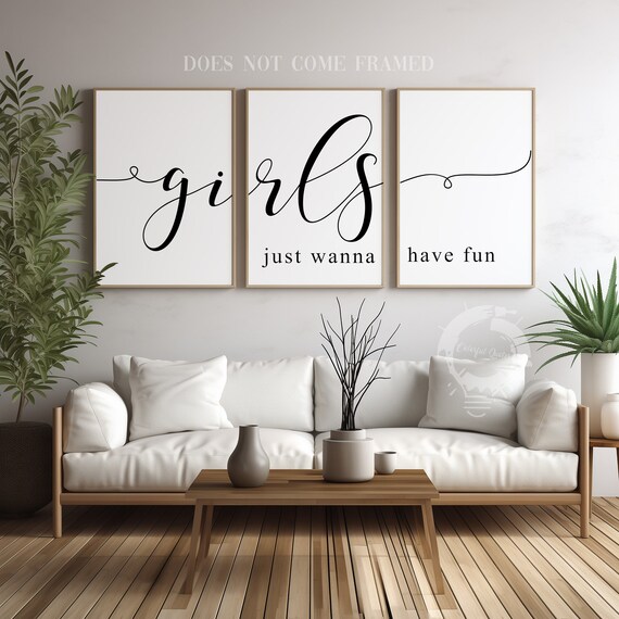 Girls Just Wanna Have Fun Set of 3 Prints Minimalist Art Home