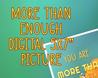 More Than Enough Digital Image  5x7 Picture  Inspirational Graphics  High Quality Personal Development Resolution