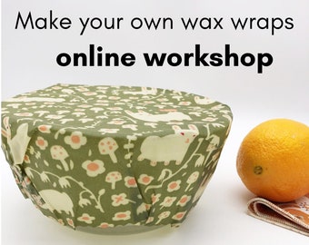 Online beeswax wrap workshop. Self paced zero waste tutorial. Video course- make your own wax wraps. E class with videos, handouts.  Craft.