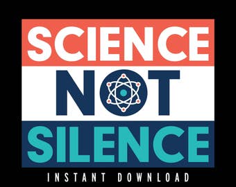 Science March, March For Science, Printable Protest Sign, Science, Climate Change Is Real, Climate Change, Protest Sign, Trump Protest Sign