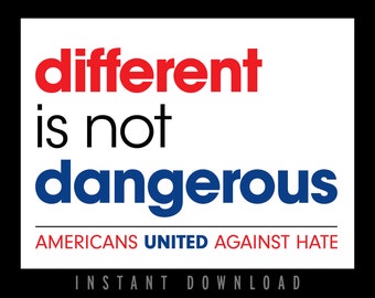Anti Racism Sign PRINTABLE - protest sign, anti trump sign, immigration rights, march