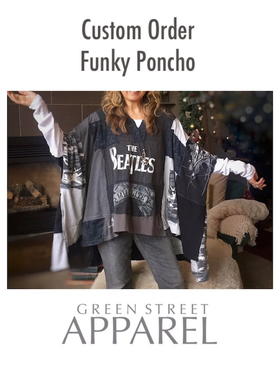 Custom Poncho From YOUR Tribute or Travel T-shirts| Funky